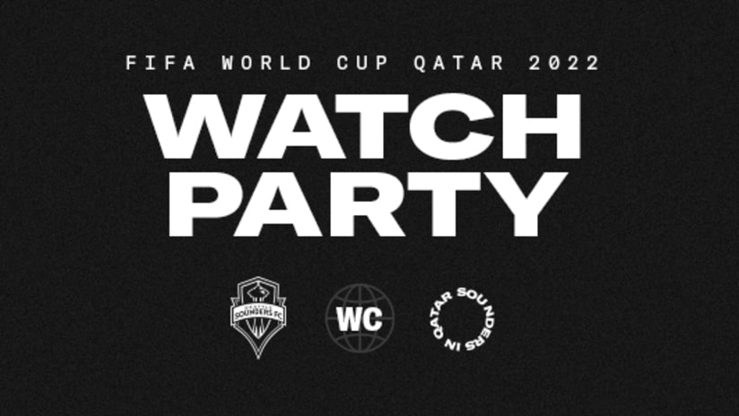 Sounders FC Kicks Off Holiday Season by Hosting USA vs. England FIFA World Cup Watch Party at The Armory at Seattle Center on Friday, November 25