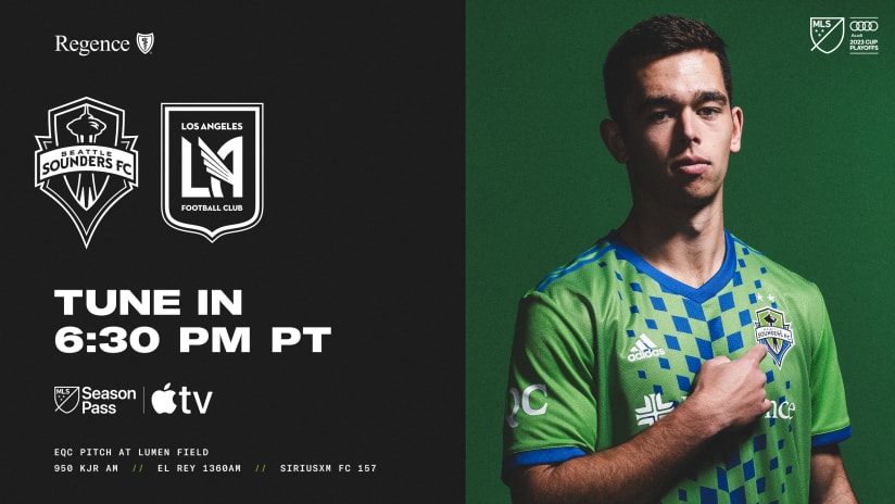 TUNE IN: How to watch Sounders FC vs. LAFC in Western Conference Semifinals of Audi 2023 MLS Cup Playoffs
