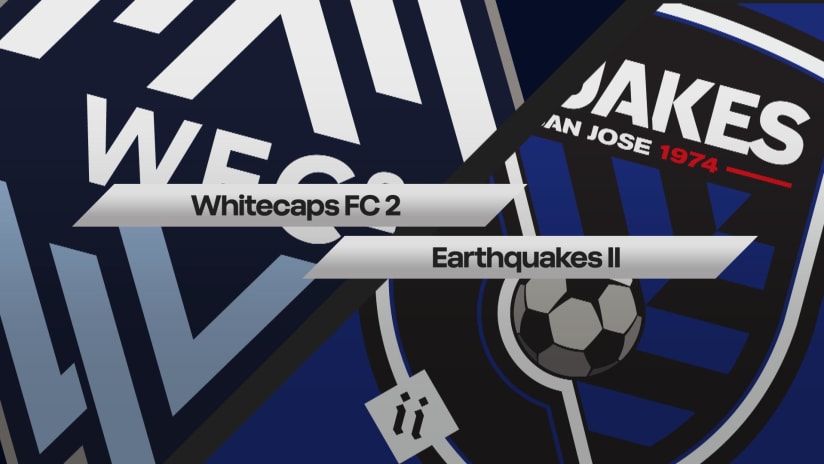 MATCH HIGHLIGHTS: Earthquakes II vs Whitecaps FC2