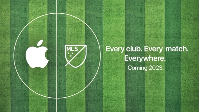 NEWS: Apple and Major League Soccer to present all MLSmatches around the world for 10 years, beginning in 2023
