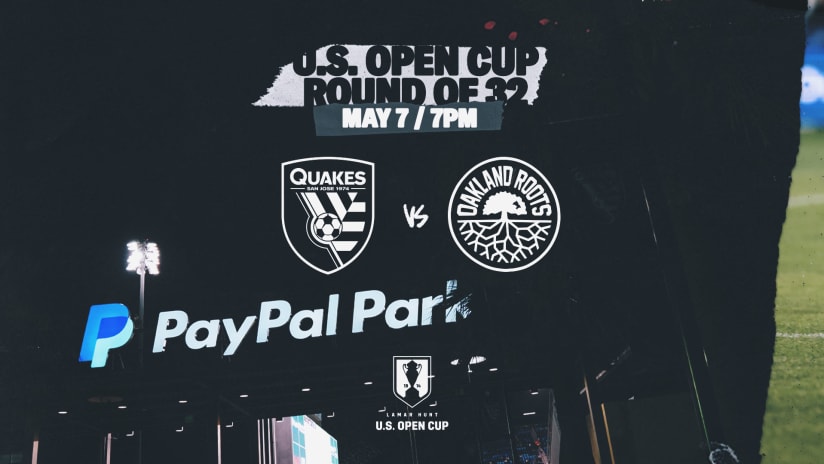 NEWS: Earthquakes to Host Oakland Roots SC in 2024 Lamar Hunt U.S. Open Cup Round of 32 on May 7 