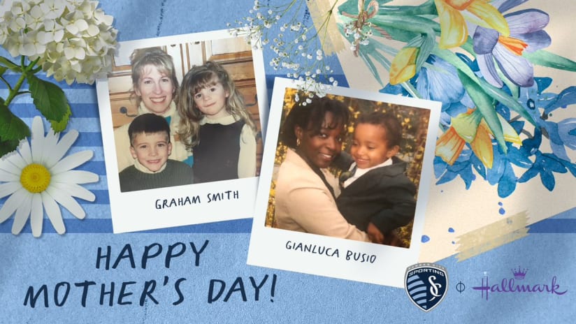 Happy Mother's Day - Sporting KC Moms