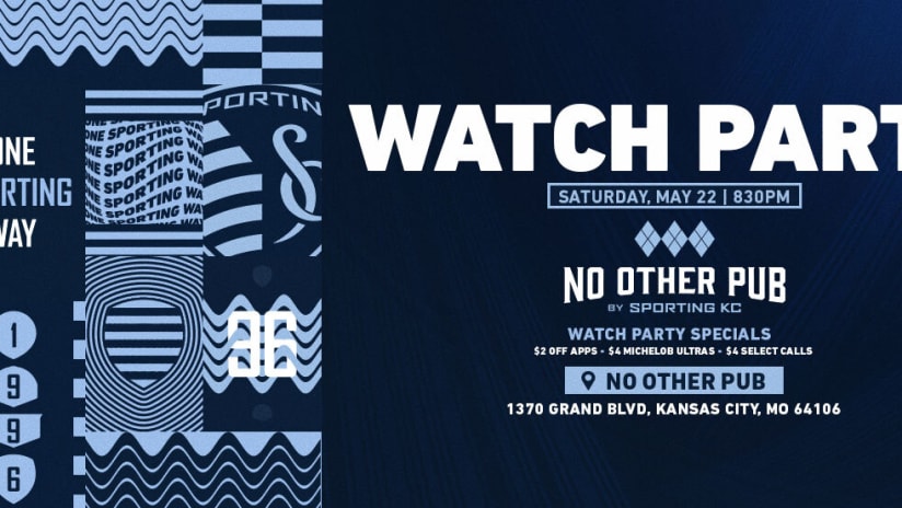 No Other Pub watch party - Sporting KC at San Jose Earthquakes - May 22, 2021