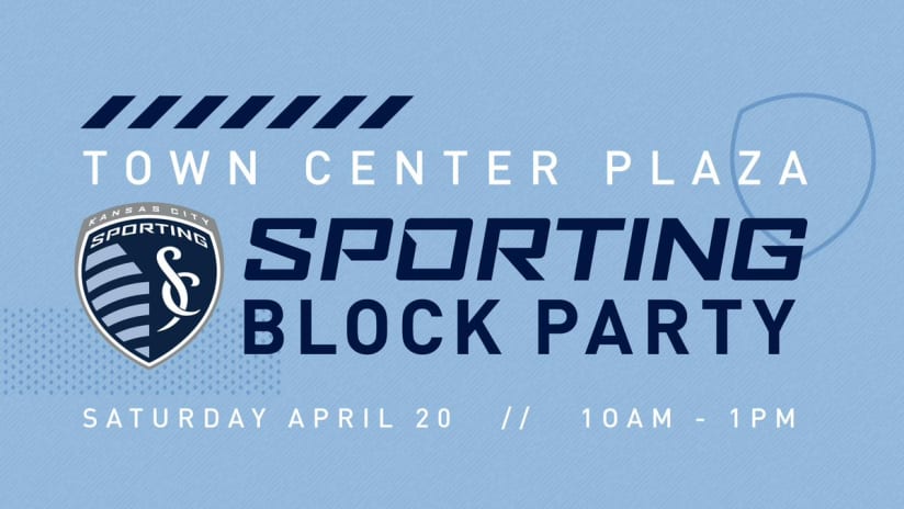 Sporting KC Block Party at Town Center Plaza - April 20, 2019