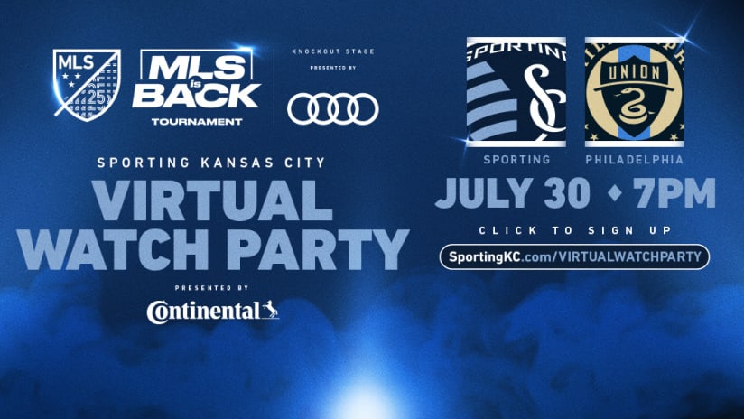 Virtual watch party - Sporting KC vs. Philadelphia Union - July 30, 2020