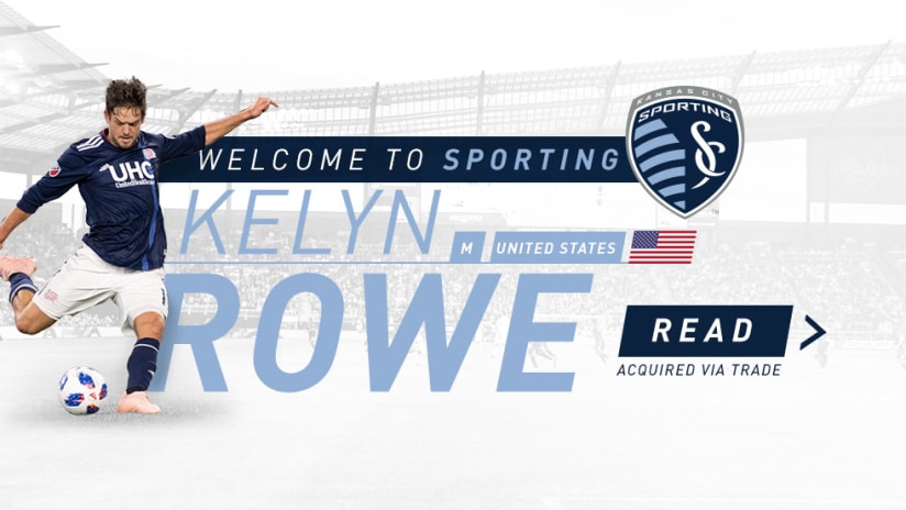 Sporting KC signs Kelyn Rowe - 1Across DL