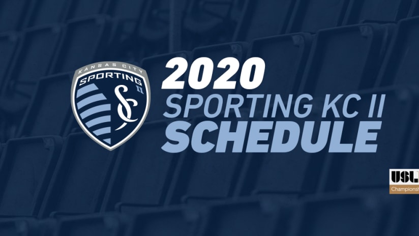 Sporting KC II regular season schedule - 2020 USL Championship - Jan. 9, 2020