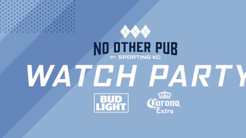 No Other Pub Watch Parties - 2019 Generic - Bud Light & Corona