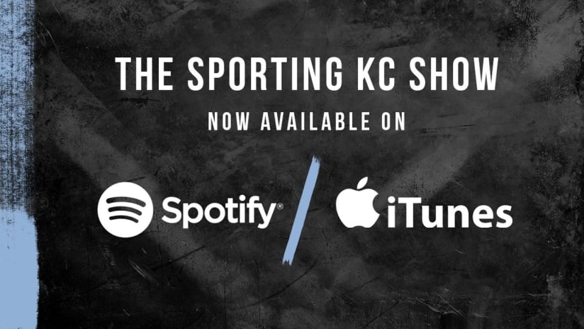 The Sporting KC Show on Spotify and iTunes