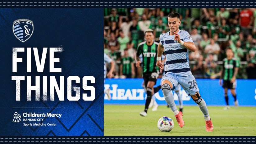 Five Things presented by Children’s Mercy Sports Medicine Center: Sporting KC back at Children's Mercy Park for match with the Timbers | Aug. 21, 2022