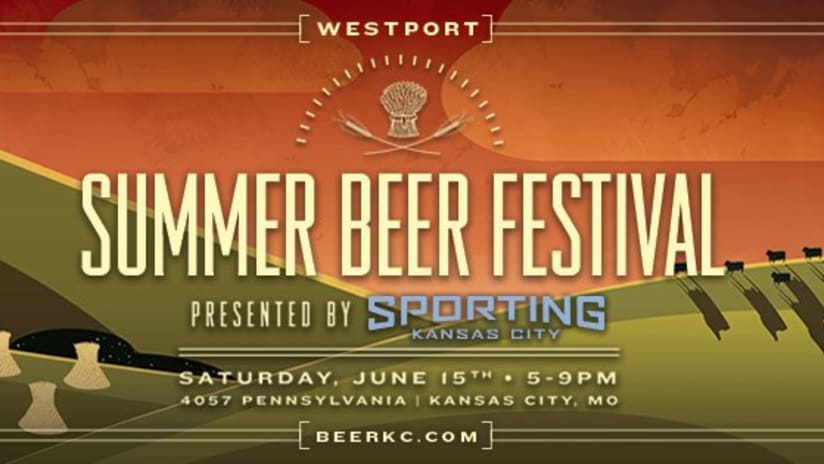 Sporting KC presents Summer Beer Festival -