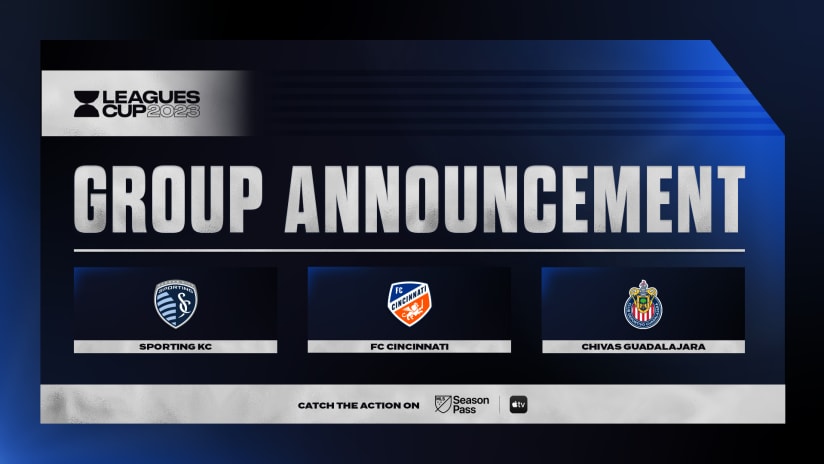 Sporting KC to play Chivas Guadalajara and FC Cincinnati in Leagues Cup 2023 Group Stage