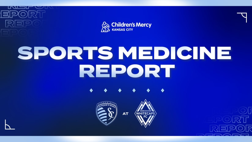 Sports Medicine Report: Russell and Zusi out as Sporting heads north to Vancouver | June 3, 2023