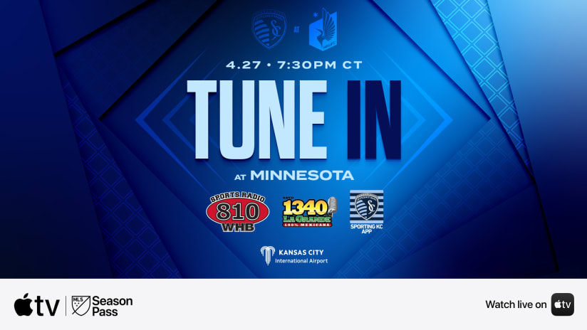 TUNE IN: Sporting KC aims to extend unbeaten road run with visit to Minnesota this Saturday live on Apple TV