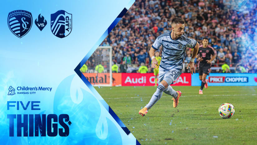Five Things presented by Children’s Mercy Kansas City: Sporting returns to Children's Mercy Park for rivalry clash with St. Louis | April 20, 2024