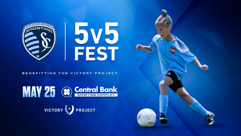 Registration now open for Sporting KC 5v5 Fest, a one-day soccer festival benefitting The Victory Project