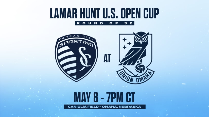 Sporting KC to visit Union Omaha in U.S. Open Cup Round of 32