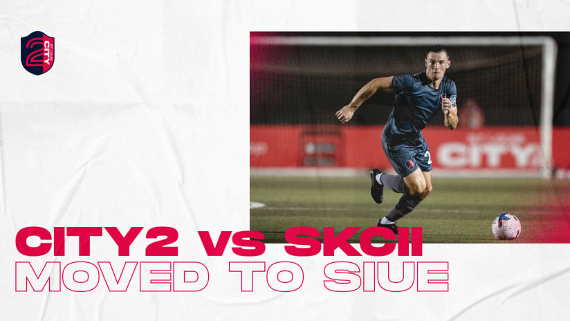 St Louis CITY2 Match Against Sporting KC II Moved to SIUE
