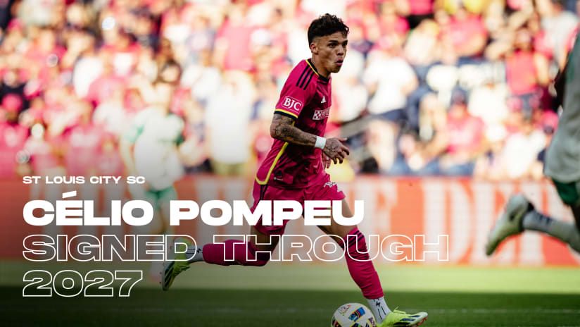 St. Louis CITY SC Midfielder Célio Pompeu Signs New MLS Contract