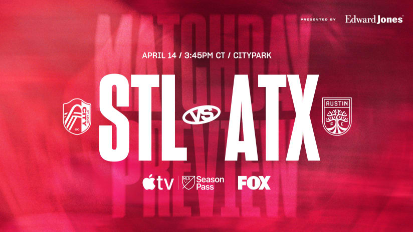 Match Preview | St. Louis CITY SC to Face Austin FC at CITYPARK  