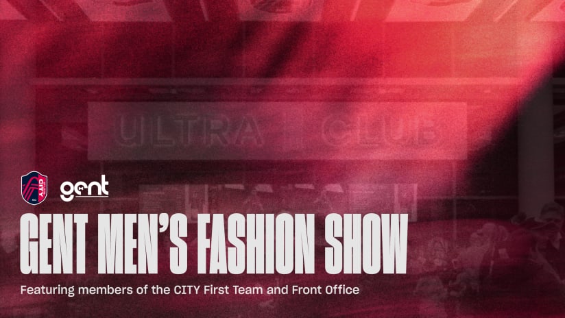 CITY SC Players, Staff Hit the Runway at CITYPARK for Gent Men's Fashion Week 