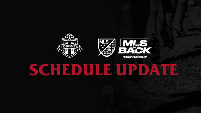 MLS is Back Schedule Update