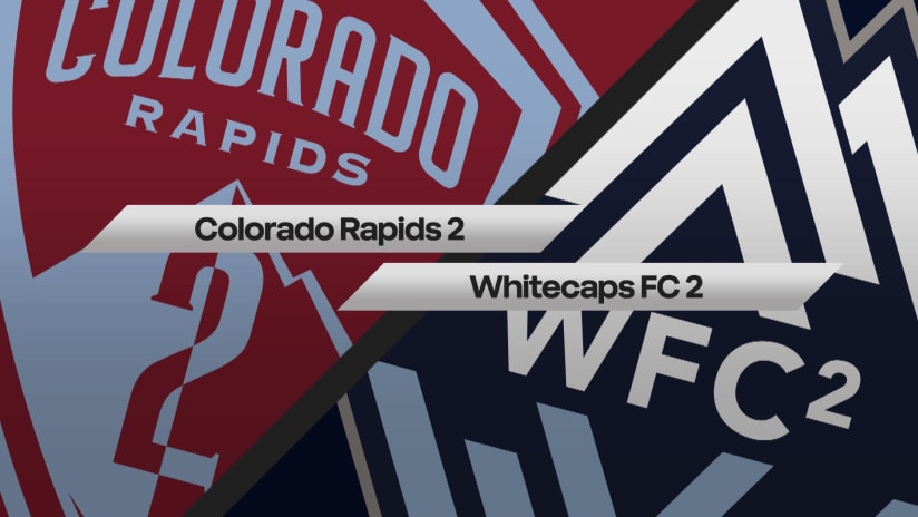 HIGHLIGHTS: Colorado Rapids 2 vs. Whitecaps FC 2 | July 24, 2022