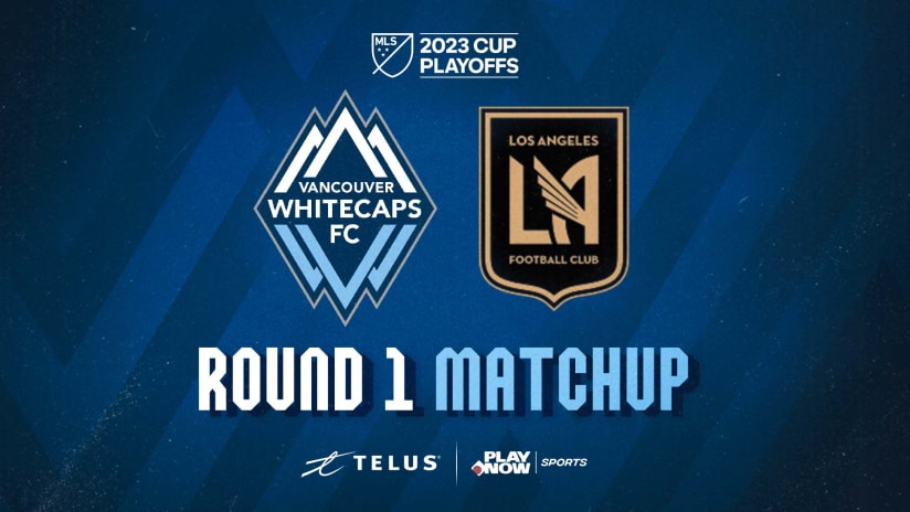 Whitecaps FC to face LAFC in MLS Cup Playoffs