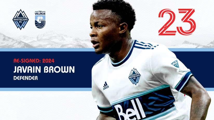 Whitecaps FC sign Jamaican international defender Javain Brown to a new contract through 2024