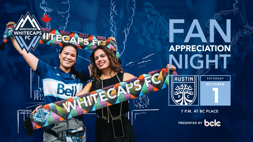 Whitecaps FC host Fan Appreciation Night presented by BCLC on Saturday at BC Place
