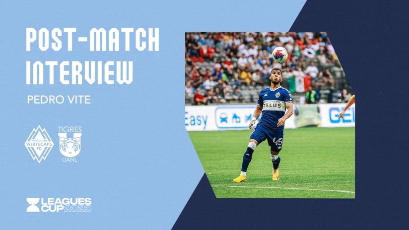 Post-Match Interview: Pedro Vite | August 4, 2023