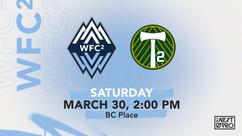 Preview: WFC2 aim to continue unbeaten start to season against Cascadia rivals Timbers2 | Watch on MLS Season Pass