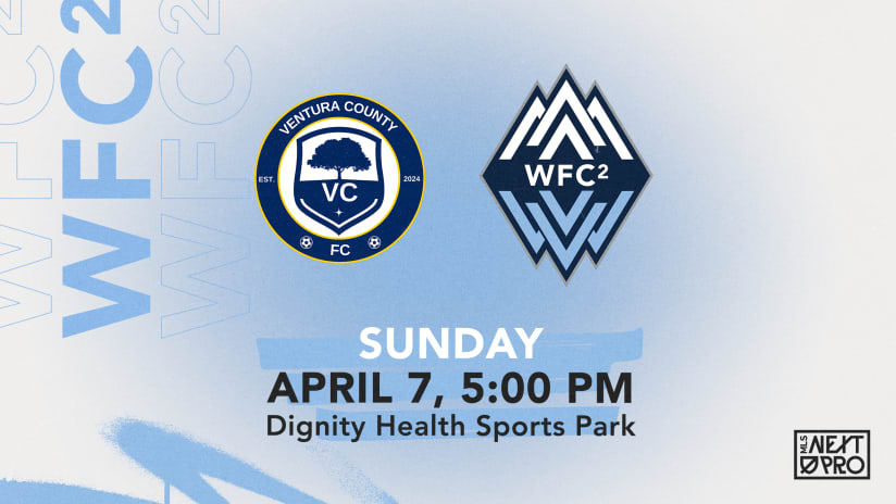 Preview: WFC2 begin six-game away stretch against Ventura County FC | Watch on mlsnextpro.com