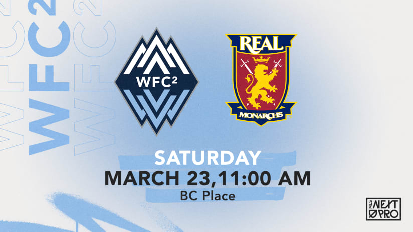 Preview: WFC2 host Real Monarchs SLC at BC Place in home opener | Watch on MLS Season Pass