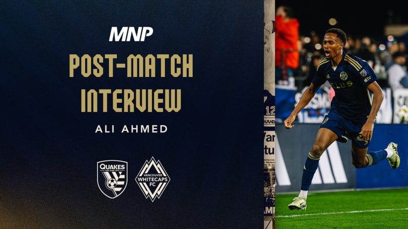 Post-Match Media Availability: Ali Ahmed | March 9, 2024, Presented by MNP