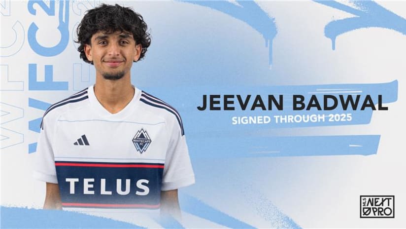 Whitecaps FC sign 17-year-old Jeevan Badwal of Surrey, BC to professional contract with Whitecaps FC 2
