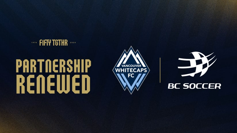 Whitecaps FC and BC Soccer announce renewed partnership 