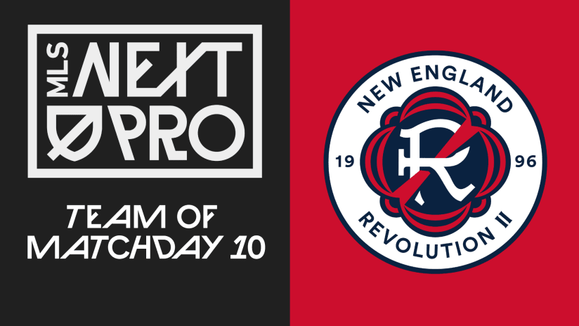 MLS NEXT Pro Team of Matchday 10: New England Revolution II