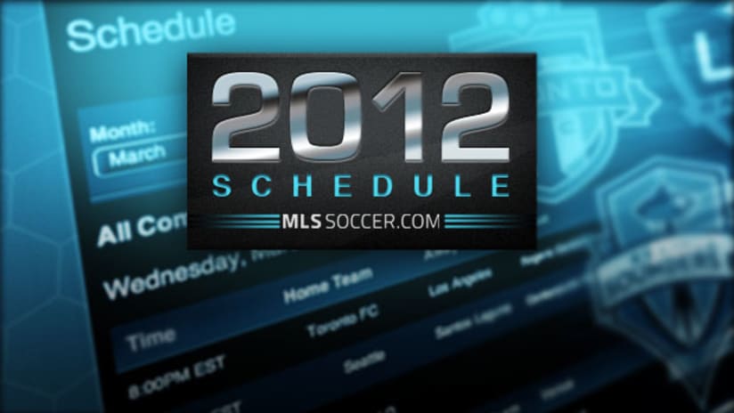 MLS will have a schedule for 2012