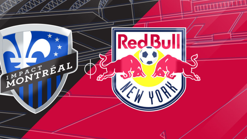 Montreal Impact vs. New York Red Bulls - Match Preview Image