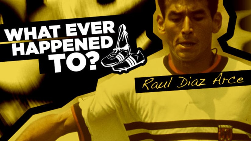 What Ever Happened To: Raul Diaz Arce