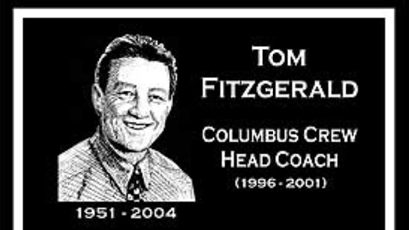 The Crew will honor former head coach Tom Fitzgerald with this memorial plaque.
