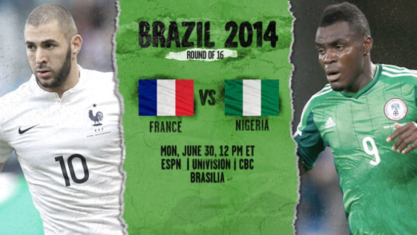 France vs. Nigeria, Round of 16 (June 30, 2014)