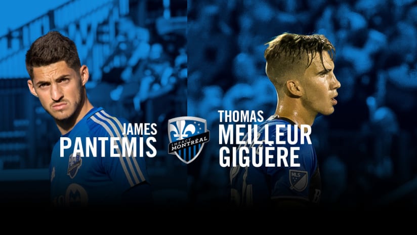 Montreal Impact Homegrown signings - Pantemis, Meilleur-Giguere