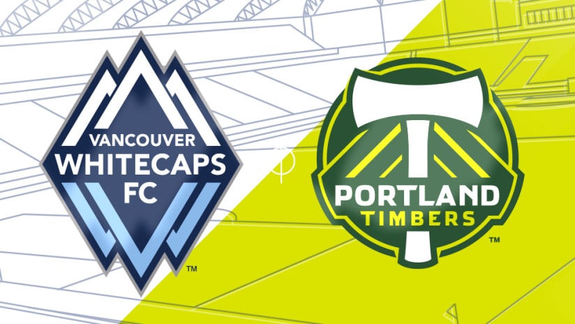Vancouver Whitecaps vs. Portland Timbers - Match Preview Image