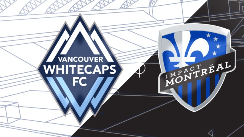 Vancouver Whitecaps vs. Montreal Impact - Match Preview Image