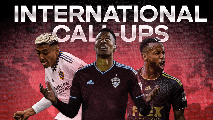 MLS players called in for June 2022  international duty