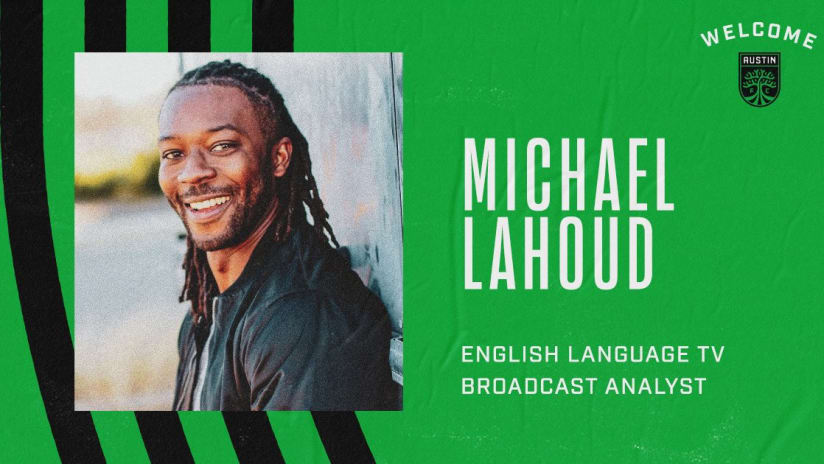 Michael Lahoud - Austin FC - tv analyst