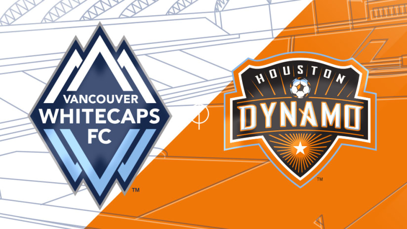 Vancouver Whitecaps vs. Houston Dynamo - Match Preview Image
