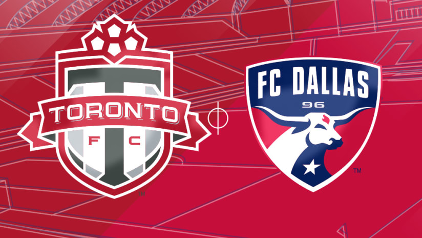Toronto FC vs. FC Dallas - Match Preview Image